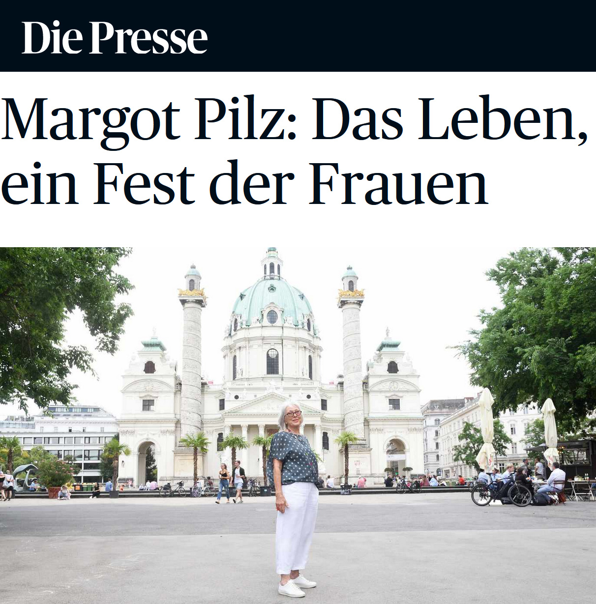 Margot Pilz - Die Presse - 4. Juli 2021